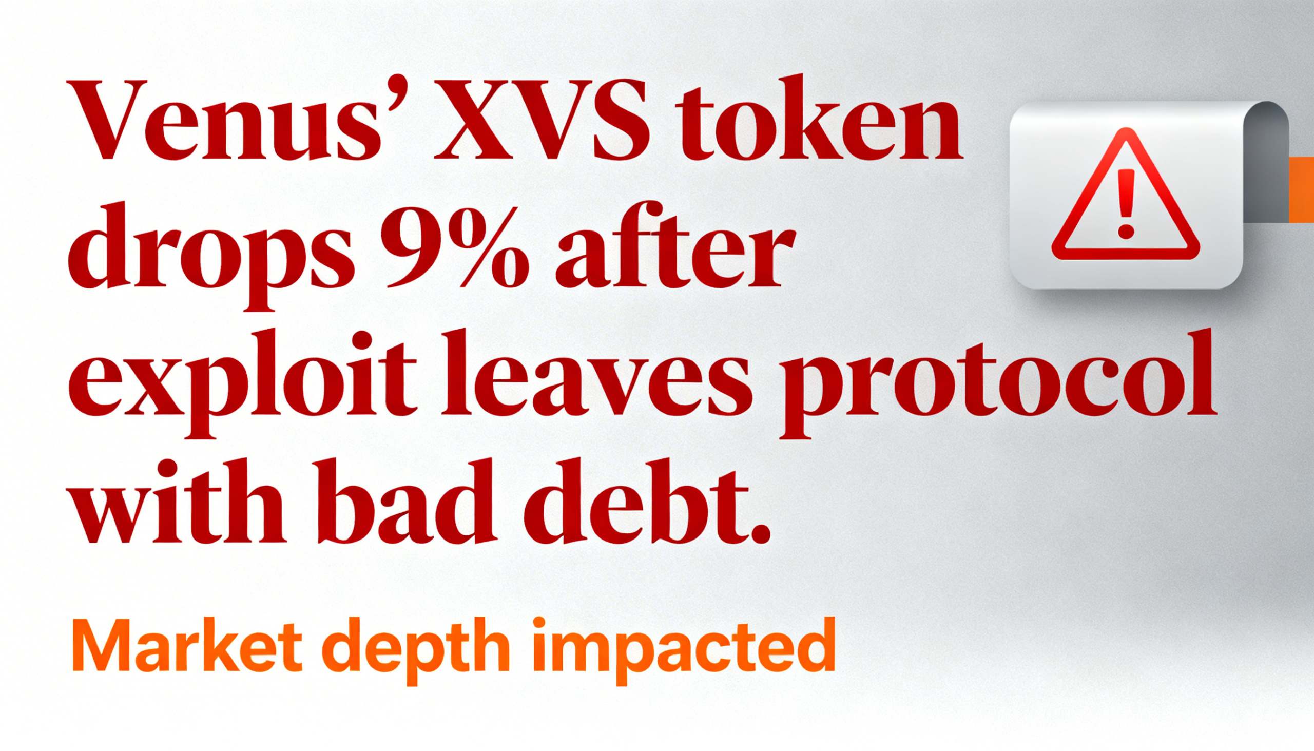 XVS tumbles 9% as a Venus exploit triggers bad debt on the protocol.