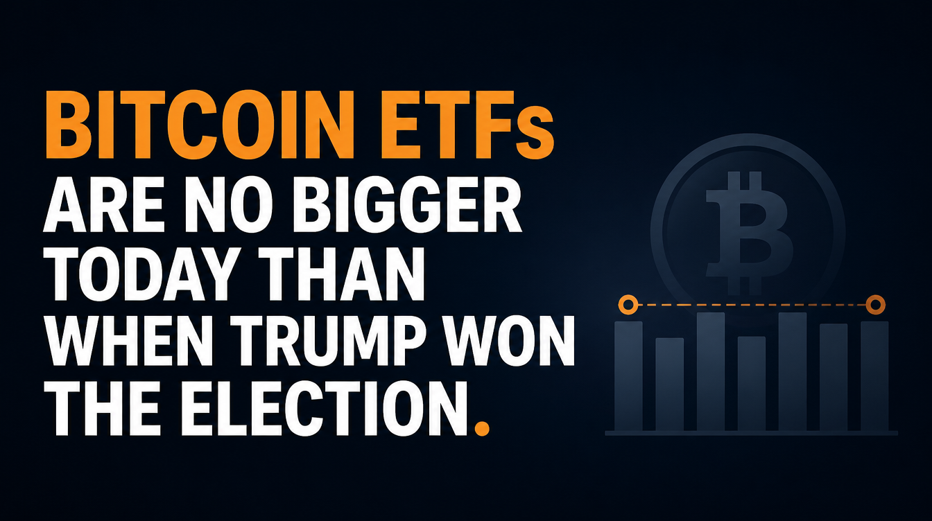Bitcoin ETFs Still Flat Since Trump’s Election Win, Data Shows